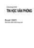 Ebook Tin học văn phòng: Khai thác phần mềm bảng tính Excel 2003