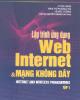 Ebook Lập trình Web Internet và mạng không dây (tập 1) - NXB Khoa học Kỹ thuật