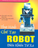 Ebook Thực hành chế tạo Robot điều khiển từ xa - NXB Đà Nẵng