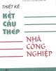 Ebook Thiết kế cấu kết thép nhà công nghiệp: Phần 2