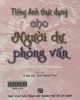 Ebook Tiếng Anh thực dụng cho người dự phỏng vấn: Phần 2