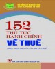 Ebook 152 thủ tục hành chính về thuế (Được thực hiện ở cấp chi cục thuế): Phần 2