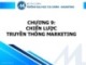 Bài giảng Nguyên lý marketing - Chương 9: Chiến lược truyền thông marketing