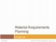 Lecture Operations and supply chain management - Chapter 9: Material requirements planning