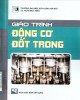 Giáo trình Động cơ đốt trong: Phần 1 (Năm 2023)