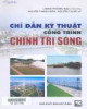 Ebook Chỉ dẫn kỹ thuật công trình chỉnh trị sông: Phần 1