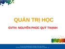 Bài giảng Quản trị học: Chương 7 - ThS. Nguyễn Phúc Quý Thạnh