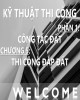 Bài giảng Kỹ thuật thi công (Phần 1): Chương 5 - Th.S Đỗ Thị Xuân Lan