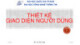 Bài giảng Thiết kế giao diện người dùng: Chương 3 - ThS. Tạ Thu Thủy