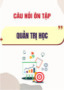 Câu hỏi ôn tập học phần Quản trị học