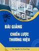 Bài giảng Chiến lược thương hiệu: Chương 5 - Ths. Nguyễn Thị Thanh Nga
