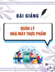 Bài giảng Quản lý nhà máy thực phẩm