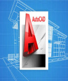Toàn bộ 45 phím tắt trong AutoCAD mà bạn nên biết