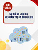 Bài giảng Cơ sở dữ liệu và hệ quản trị cơ sở dữ liệu - Lê Trí Thành