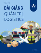 Bài giảng Quản trị logistics: Chương 7 - TS. Lê Phúc Hòa và cộng sự