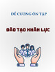 Đề cương ôn tập Đào tạo nhân lực