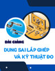 Bài giảng Dung sai lắp ghép và kỹ thuật đo - Dung sai hình dạng