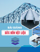 Bài giảng Sức bền vật liệu 1: Chương 6 - Võ Minh Thiện, Hồ Lê Huy Phúc
