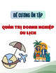 Đề cương ôn tập môn Quản trị doanh nghiệp du lịch