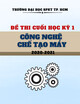 Đề thi cuối kỳ học kỳ 1 năm học 2020-2021 môn Công nghệ chế tạo máy có đáp án