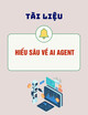 Tài liệu Hiểu sâu về AI Agent