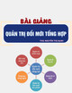 Bài giảng Quản trị đổi mới tổng hợp: Bài 4 - ThS. Nguyễn Thị Hạnh