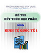 Đề thi kết thúc học phần học kì 2 môn Kinh tế quốc tế I năm 2024-2025 có đáp án (Đề 1)