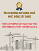 Ôn thi chứng chỉ hành nghề hoạt động xây dựng: Pháp luật Thiết kế xây dựng công trình – Công trình Xử lý chất thải rắn (Hạng 3)