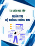 Tài liệu học tập Quản trị hệ thống thông tin