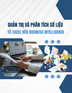 Quản trị và phân tích số liệu: Từ Excel đến Business Intelligence