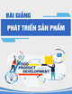 Bài giảng Phát triển sản phẩm: Chương 6 - Nguyễn Phú Đức