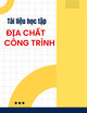 Tài liệu học tập môn học Địa chất công trình