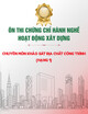 Ôn thi chứng chỉ hành nghề hoạt động xây dựng: Chuyên môn Khảo sát địa chất công trình (Hạng 1)