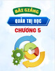 Bài giảng Quản trị học - Chương 5: Hoạch định