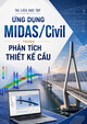 Tài liệu học tập Ứng dụng MIDAS/Civil trong phân tích và thiết kế cầu