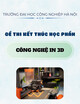 Đề thi kết thúc học phần Công nghệ in 3D năm 2023-2024